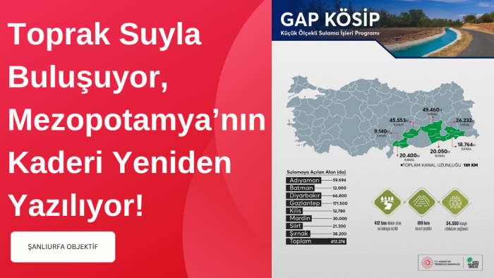 Toprak Suyla Buluşuyor, Mezopotamya’nın Kaderi Yeniden Yazılıyor!